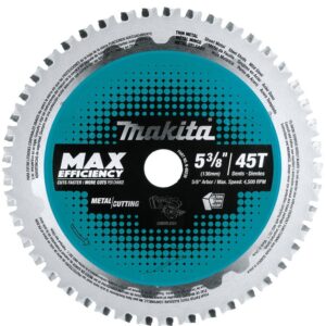 Makita 5-3/8 in. 45T Carbide-Tipped Max Efficiency Saw Blade, Ferrous Metal-Thin Gauge
